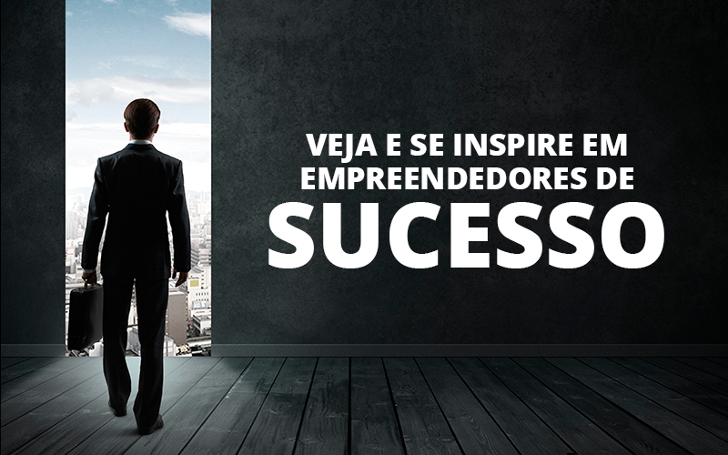 empreendedores de sucesso